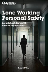 Lone Working Personal Safety book cover by Gerard O'Dea